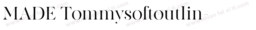 MADE Tommysoftoutlin字体转换